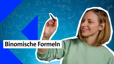 Presenterin der Folge zu binomischen Formeln im kolleg24 Mathematik
