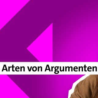 Folge 20: Arten von Argumenten | kolleg24 Deutsch
