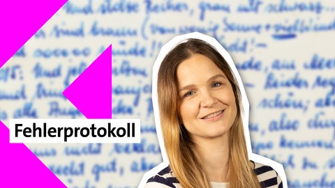 Folge 31: Fehlerprotokoll | kolleg24 Deutsch