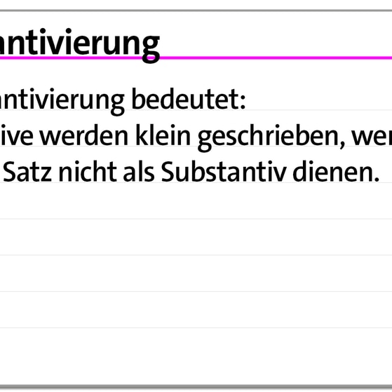 Karteikarte Groß- und Kleinschreibung: Desubstantivierung | kolleg24 Deutsch