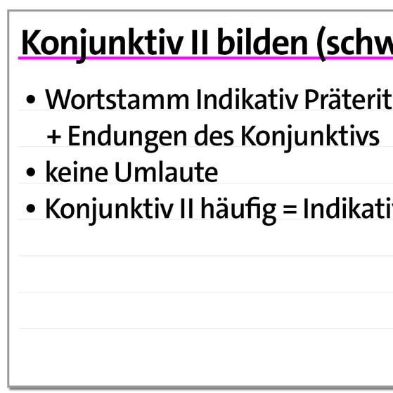 Karteikarte zum Konjunktiv: Konjunktiv 2 bilden (schwache Verben) | kolleg24 Deutsch