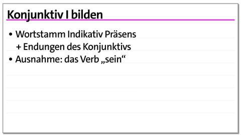 Karteikarte zum Konjunktiv: Konjunktiv 1 bilden | kolleg24 Deutsch