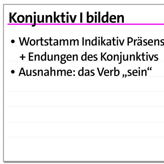 Karteikarte zum Konjunktiv: Konjunktiv 1 bilden | kolleg24 Deutsch