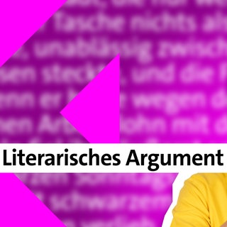 Folge 27: Literarisches Argument | kolleg24 Deutsch