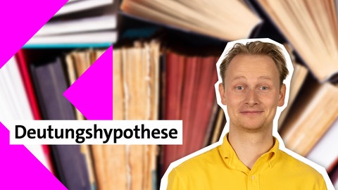 Folge 26: Deutungshypothese | kolleg24 Deutsch