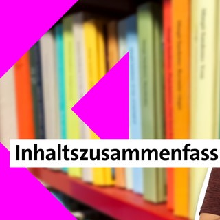 Folge 25: Inhaltszusammenfassung | kolleg24 Deutsch