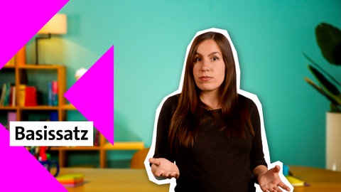 Folge 24: Der Basissatz | kolleg24 Deutsch