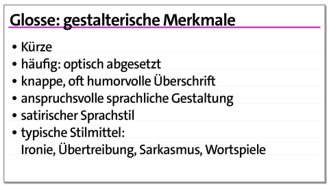 Karteikarte: gestalterische Merkmale der Glosse | kolleg24 Deutsch