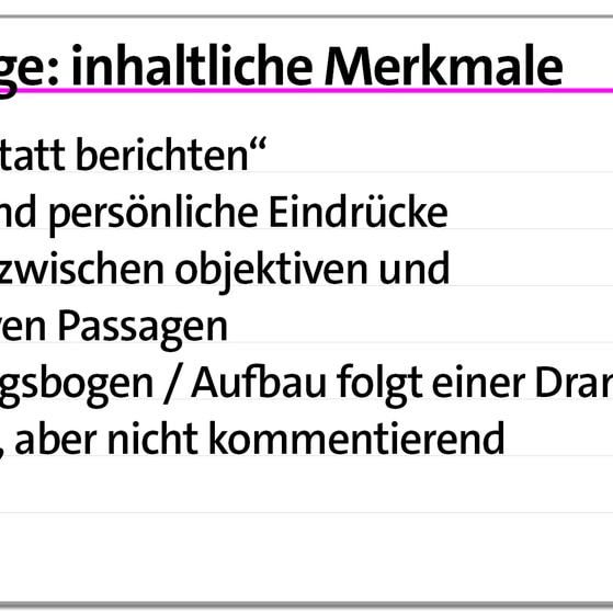 Karteikarte: inhaltliche Merkmale der Reportage | kolleg24 Deutsch