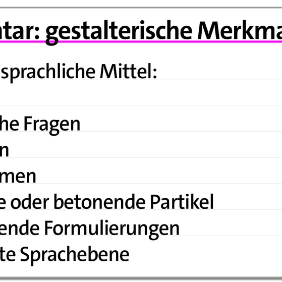 Karteikarte: gestalterische Merkmale des Kommentars | kolleg24 Deutsch
