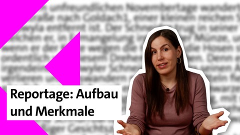 Presenterin der Folge zu Aufbau und Merkmalen einer Reportage im kolleg24 Deutsch