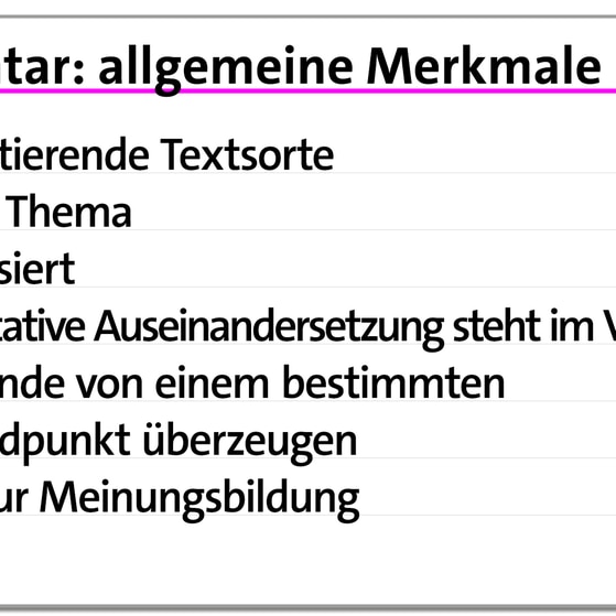 Karteikarte: allgemeine Merkmale des Kommentars | kolleg24 Deutsch