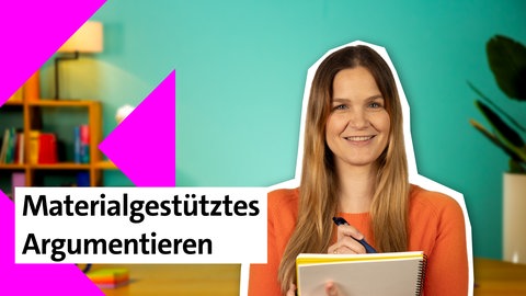 Presenterin der Folge zu materialgestütztem Argumentieren im kolleg24 Deutsch