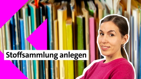 Folge 16: Stoffsammlung anlegen | kolleg24 Deutsch