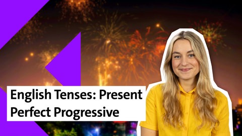 Folge 14: Tenses - Present Perfect Progressive | kolleg24 Englisch