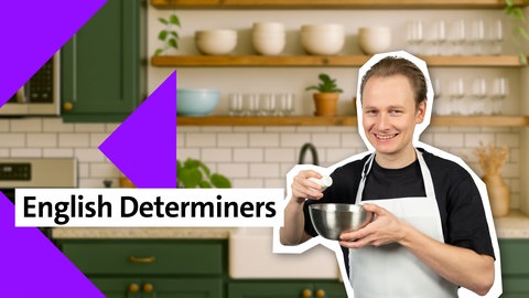 Folge 5: Types and Usage of Determiners | kolleg24 Englisch