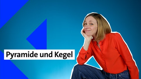 Presenterin der Folge zu Pyramide und Kegel im kolleg24 Mathematik