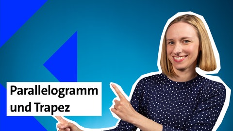 Presenterin der Folge zu Parallelogramm und Trapez im kolleg24 Mathematik