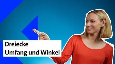 Presenterin der Folge zu Umfang und Winkeln von Dreiecken im kolleg24 Mathematik
