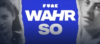 Zwei historische schwarz-weiß Fotos von einer Frau und einem Mann. Dazwischen der Schriftzug funk - wahr so. Das Format erzählt die Geschichten von Verfolgten im Nationalsozialismus und Holocaust.