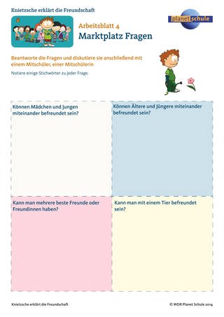 Arbeitsblatt 4: Philosophie für die Schule: Marktplatz Fragen rund um Freundschaft (Foto: )