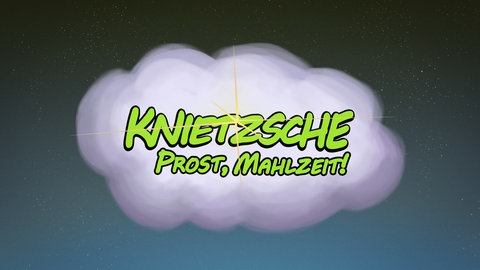 In einer Wolke der Schriftzug: Knietzsche Prost Mahlzeit