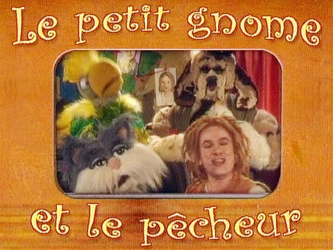 Folgentitelbild von "Le petit gnome et le pêcheur"