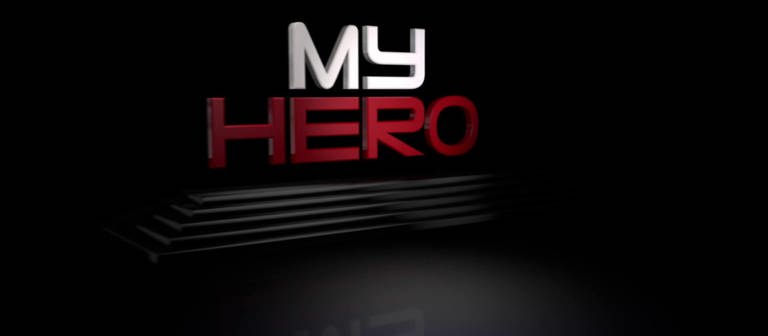 Schriftzug "My Hero" (Foto: Footstep productions/ WDR)