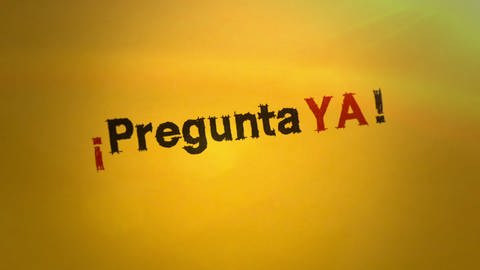 Schriftzug "Pregunta ya" (Foto: WDR/UR)