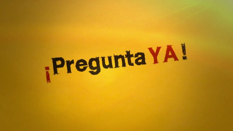 Schriftzug "Pregunta ya"