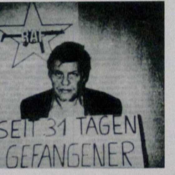 RAF-Plakat mit Bild von Hanns Martin Schleyer und Aufschrift: „Seit 31 Tagen Gefangener“