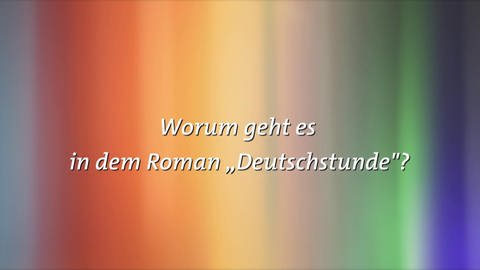 Worum geht es in dem Roman „Deutschstunde“? (Foto: SWR)