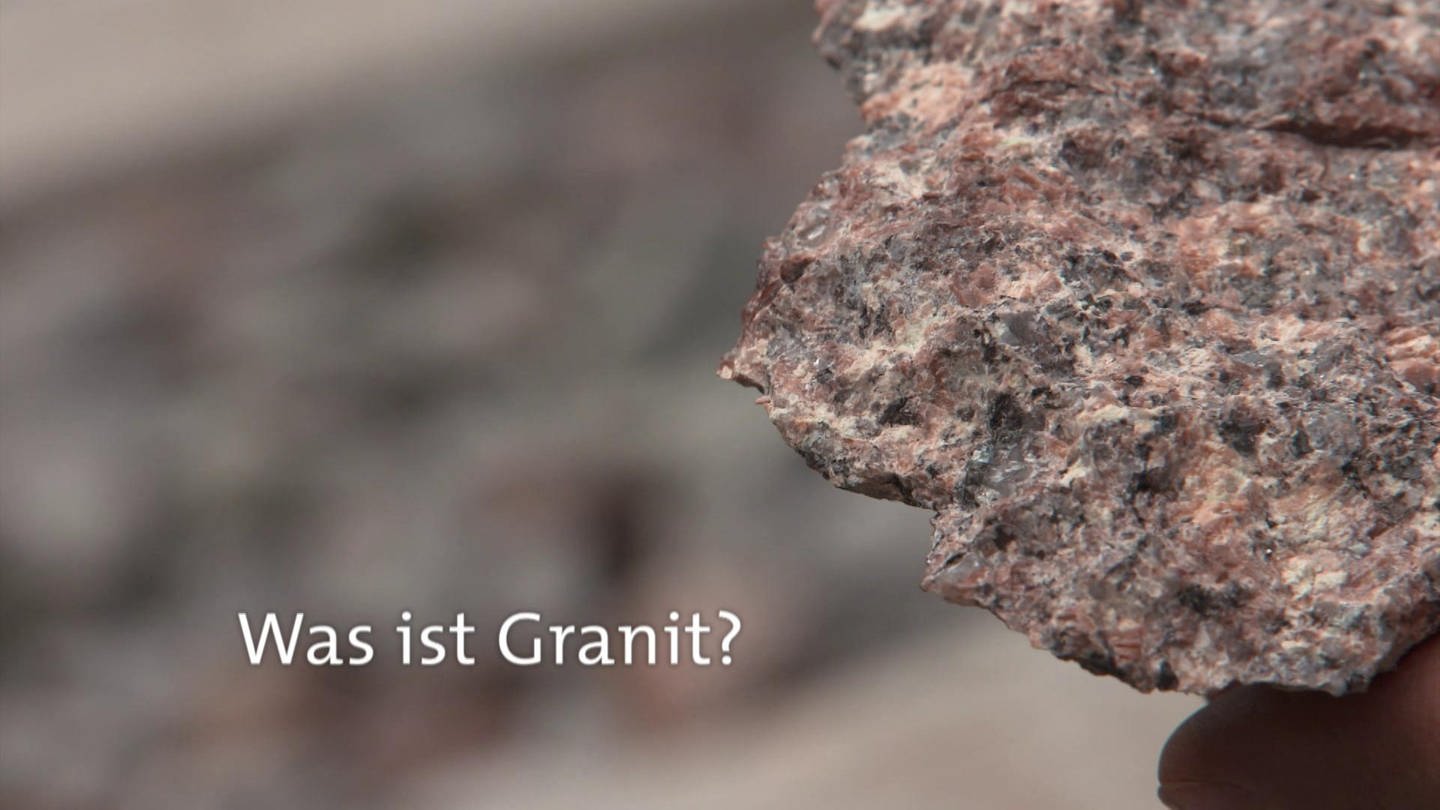 Was ist Granit? · Frage trifft Antwort (Foto: SWR)