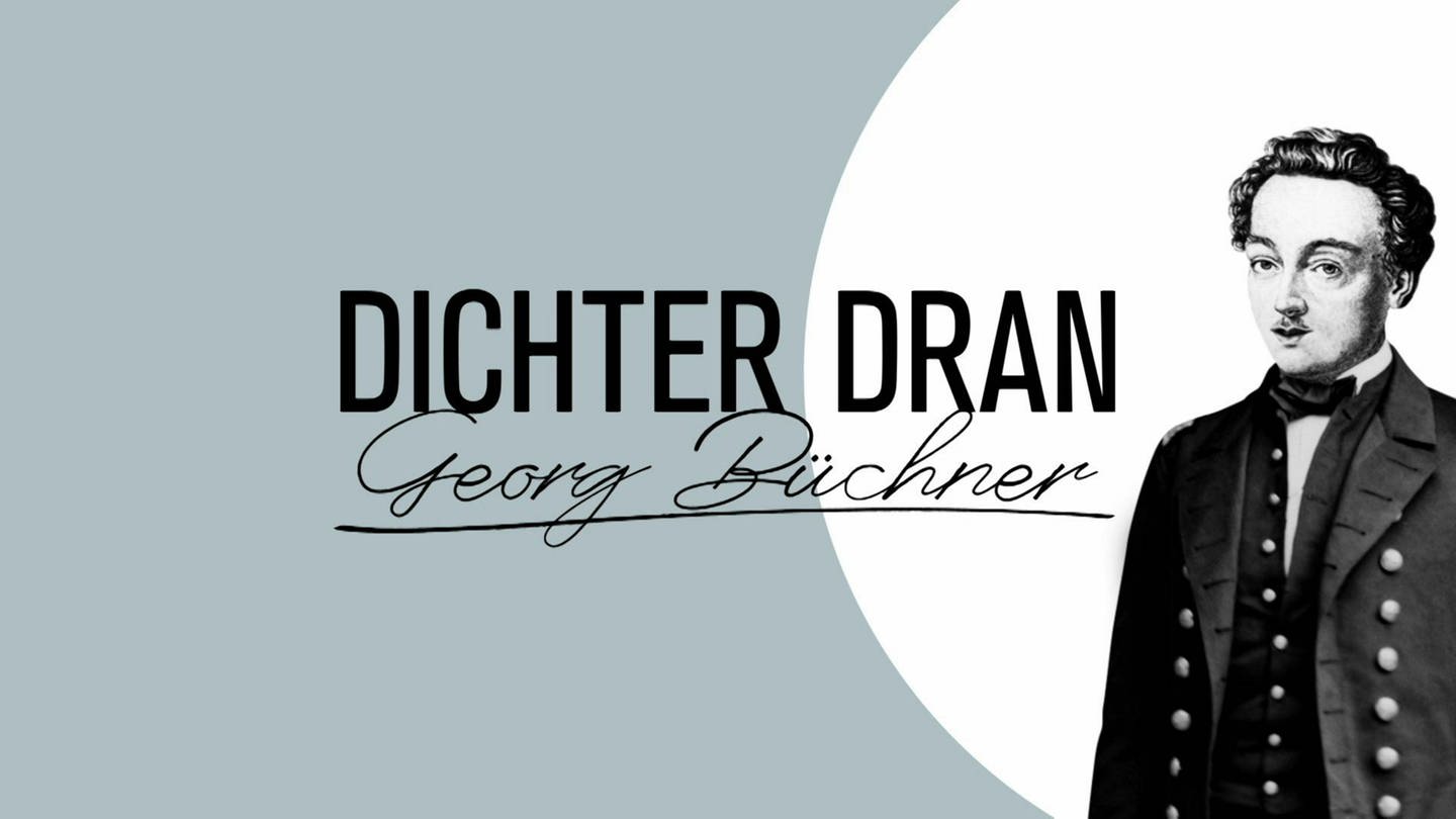 Georg Büchner · Dichter dran! (Foto: WDR)
