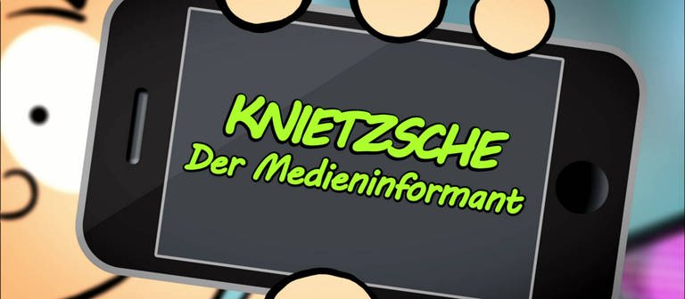 Medienkompetenz: Philosoph Knietzsche zeigt sein Smartphone mit dem Text "Knietzsche. Der Medieninformant". (Foto: vision X/WDR)