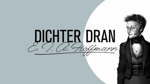 Schwarz weiß Zeichnung von E.T.A. Hoffmann, daneben der Schriftzug "DICHTER DRAN - E.T.A. Hoffmann". (Foto: Maike Wolfertz/WDR)