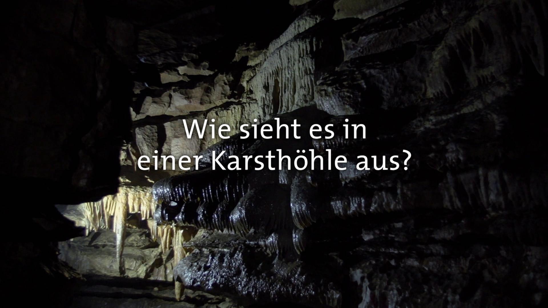 Wie sieht es in einer Karsthöhle aus? · Frage trifft Antwort