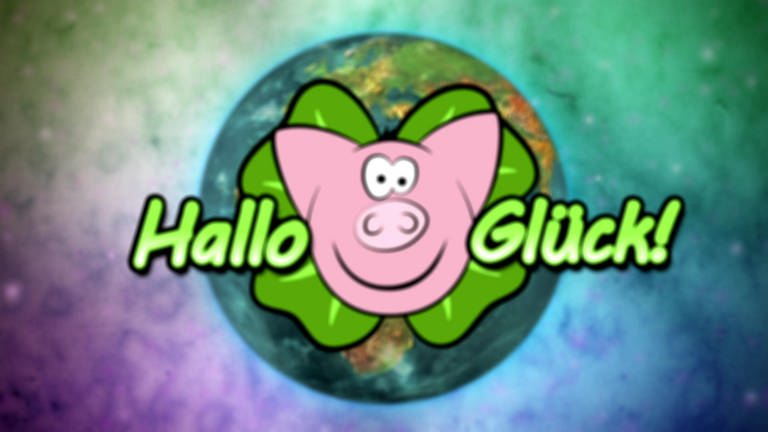 Ein rosa Schwein und ein grünes Kleeblatt schweben vor einer Weltkugel, um sie herum der Schriftzug "Hallo Glück!"
