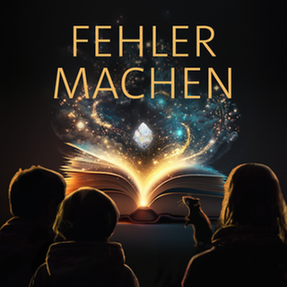 Drei Kinder und eine Ratte sitzen vor einem leuchtenden Buch – darüber das Wort „Fehler machen“. Der Podcast zeigt, warum Fehler ganz normal sind - und kein Grund zur Panik!