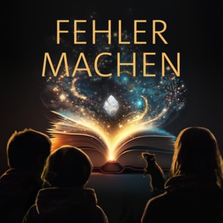 Drei Kinder und eine Ratte sitzen vor einem leuchtenden Buch – darüber das Wort „Fehler machen“. Der Podcast zeigt, warum Fehler ganz normal sind - und kein Grund zur Panik!