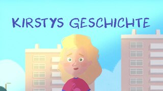 Kirstys Geschichte · Wenn ich Angst habe